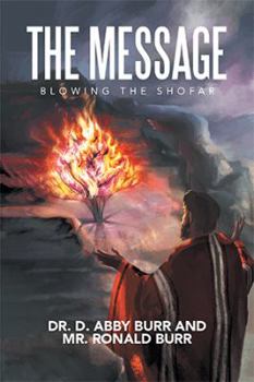 Hardcover The Message: Blowing the Shofar Book