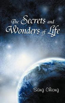 Paperback The Secrets and Wonders of Life Book
