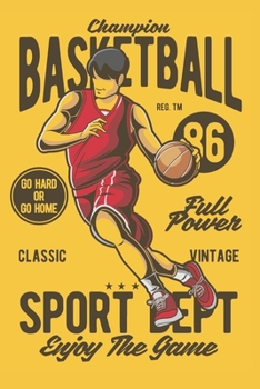 Basketball: notebook a5 notebook a5 lined notebook a5 softcover notebook a5 lined notebook