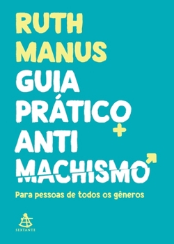 Paperback Guia prático antimachismo [Portuguese] Book