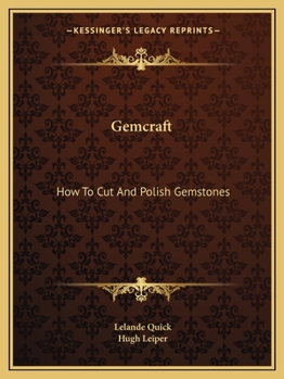Paperback Gemcraft: How To Cut And Polish Gemstones Book