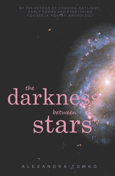 Paperback The Darkness Between Stars Book