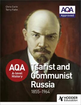 Paperback Aqa A-Level History: Tsarist and Communist Russia 1855-1964 Book