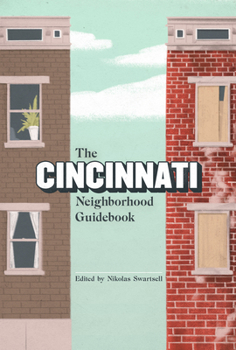 Paperback The Cincinnati Neighborhood Guidebook Book