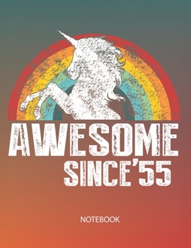 Paperback Birthday Gift Notebook: Awesome Since'55 Notebook Journal, 120 ruled pages, 8.5 x 11 inch Book