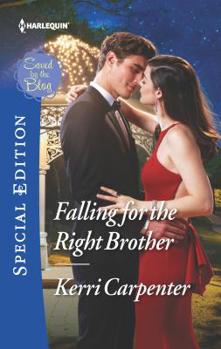 Falling for the Right Brother - Book #1 of the Saved by the Blog