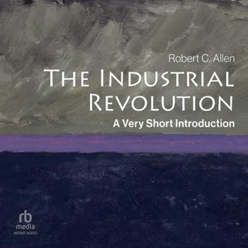 Audio CD The Industrial Revolution: A Very Short Introduction Book