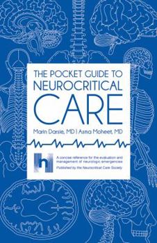 The Pocket Guide to Neurocritical Care