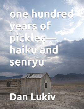 Paperback one hundred years of pickles-haiku and senryu Book