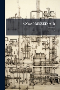 Paperback Compressed Air; Volume 4 Book