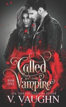 Paperback Called by the Vampire - Book 1 Book