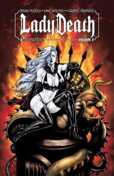 Lady Death Volume 2 - Book #2 of the Lady Death Boundless Comics