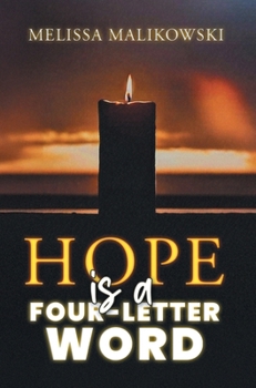 Hardcover Hope is a Four-Letter Word Book