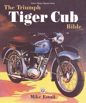 Paperback The Triumph Tiger Cub Bible Book