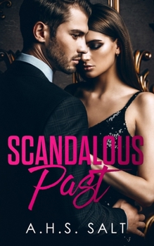 Paperback Scandalous Past Book