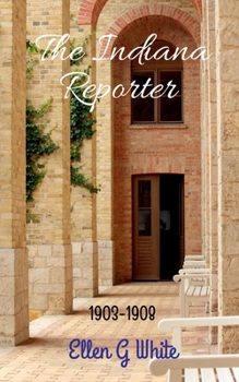 Paperback The Indiana Reporter (1903-1908) Book