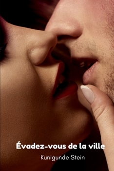 Paperback Évadez-vous de la ville [French] Book