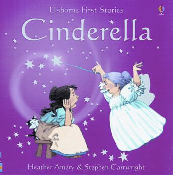 Paperback Cinderella (Usborne First Stories) Book
