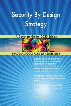 Paperback Security By Design Strategy A Complete Guide - 2020 Edition Book
