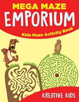 Paperback Mega Maze Emporium: Kids Maze Activity Book