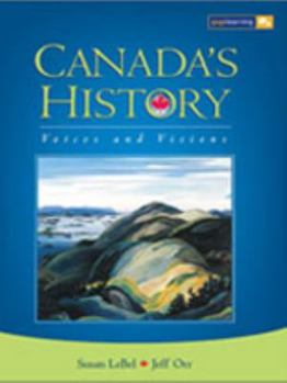 Hardcover Canada's History: Voices and Visions Student Book