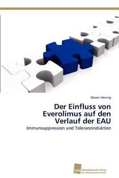 Paperback Der Einfluss von Everolimus auf den Verlauf der EAU [German] Book