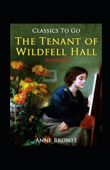 Paperback The Tenant of Wildfell Hall-Anne's Original Edition(Annotated) Book