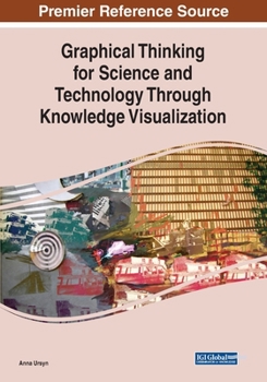 Paperback Graphical Thinking for Science and Technology Through Knowledge Visualization Book
