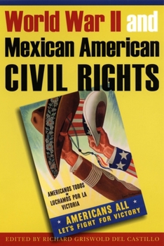 Paperback World War II and Mexican American Civil Rights Book