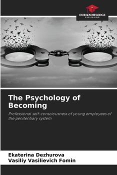 Paperback The Psychology of Becoming Book