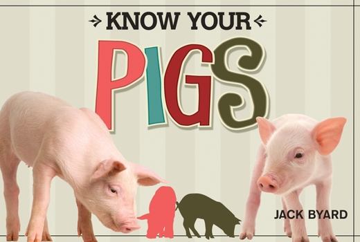 Paperback Know Your Pigs Book