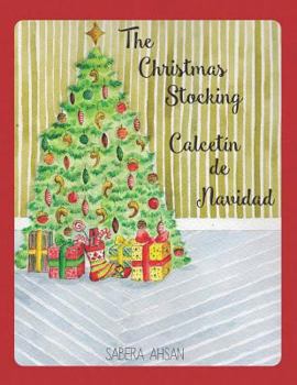Paperback The Christmas Stocking / Calcetin de Navidad (Bilingual): Bilingual English and Spanish Book