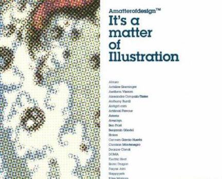 Paperback It's a Matter of Illustration Book