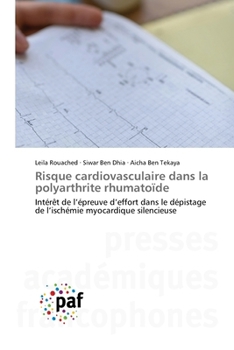 Risque cardiovasculaire dans la polyarthrite rhumatoïde (French Edition)