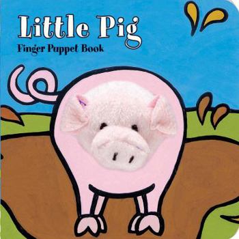 Hardcover Little Pig: Finger Puppet Book: (Finger Puppet Book for Toddlers and Babies, Baby Books for First Year, Animal Finger Puppets) Book