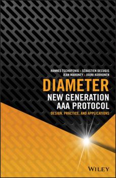 Hardcover Diameter: New Generation AAA Protocol - Design, Practice, and Applications Book