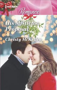 Mass Market Paperback His Mistletoe Proposal Book