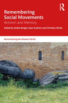 Paperback Remembering Social Movements: Activism and Memory Book
