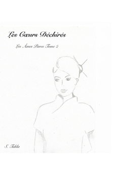 Paperback Les Coeurs Déchirés [French] Book