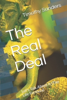 Paperback The Real Deal: Let's Talk About It (The Life Formula) Book