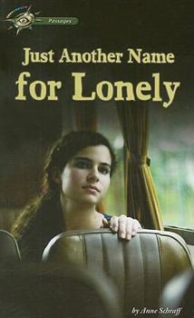 Paperback Just Another Name for Lonely Book