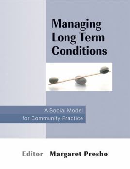 Paperback Managing Long Term Conditions: A Social Model for Community Practice Book