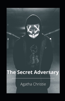 The Secret Adversary illustrated