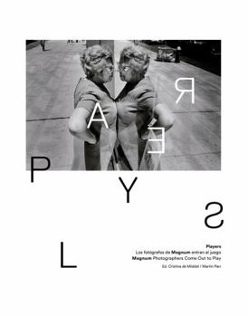 Hardcover Players: Magnum Photographers Come Out to Play Book