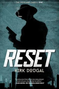 Reset - Book #1 of the Dowland Cases