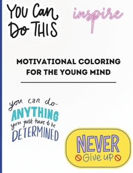 Motivational Coloring For The Young Mind