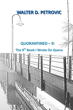 Paperback Quorantined - 9: The 9th Book I Wrote on Quora Book