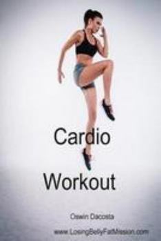 Paperback Cardio Workout: Avoid Excess Fat Book