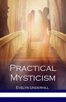 Paperback Practical Mysticism Illustrated Book