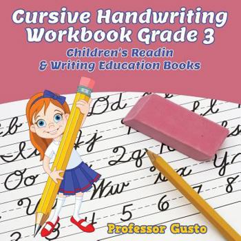Paperback Cursive Handwriting Workbook Grade 3: Children's Reading & Writing Education Books Book